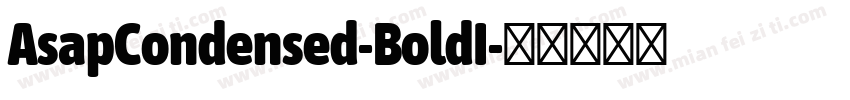 AsapCondensed-BoldI字体转换