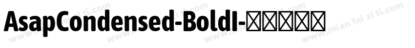 AsapCondensed-BoldI字体转换