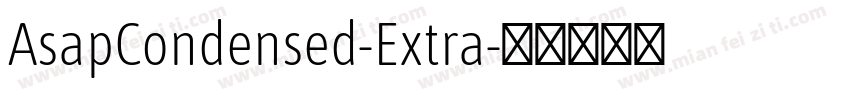 AsapCondensed-Extra字体转换