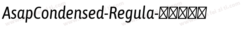AsapCondensed-Regula字体转换
