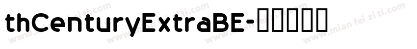 thCenturyExtraBE字体转换