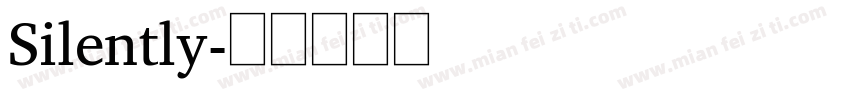 Silently字体转换