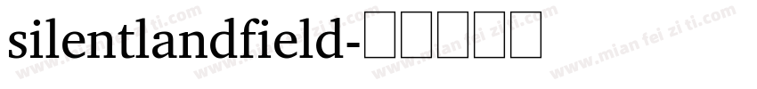 silentlandfield字体转换