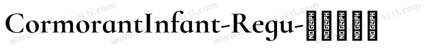 CormorantInfant-Regu字体转换