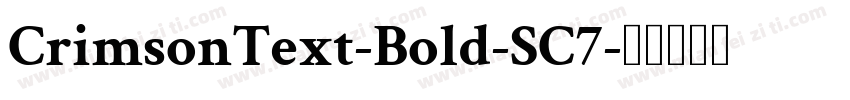 CrimsonText-Bold-SC7字体转换