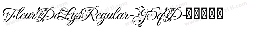 FleurDeLysRegular-G5qD字体转换