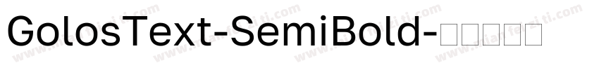 GolosText-SemiBold字体转换