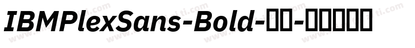 IBMPlexSans-Bold-粗体字体转换