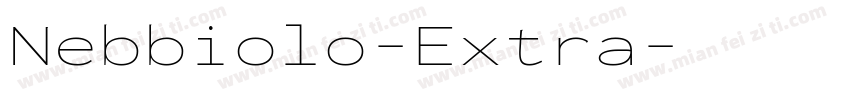 Nebbiolo-Extra字体转换