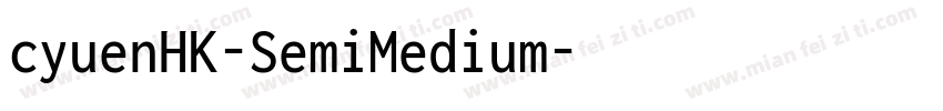 cyuenHK-SemiMedium字体转换
