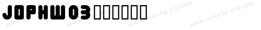 JophW03字体转换
