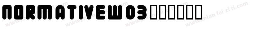 NormativeW03字体转换