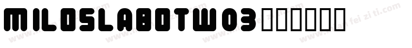 miloslabotw03字体转换