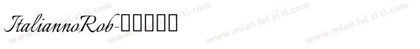 ItaliannoRob字体转换