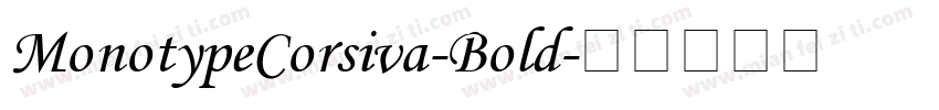 MonotypeCorsiva-Bold字体转换