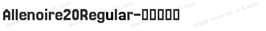 Allenoire20Regular字体转换