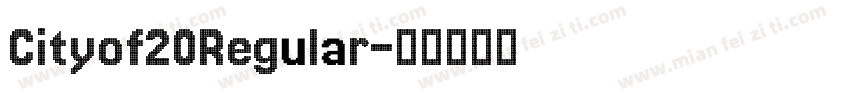 Cityof20Regular字体转换