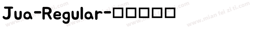 Jua-Regular字体转换