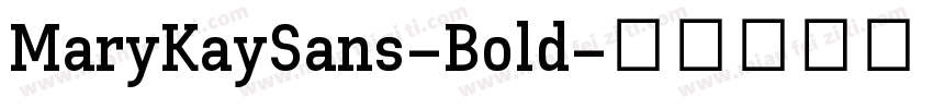 MaryKaySans-Bold字体转换