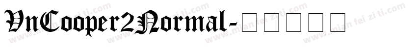 VnCooper2Normal字体转换