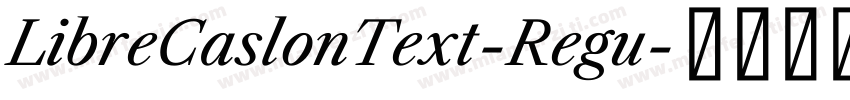 LibreCaslonText-Regu字体转换