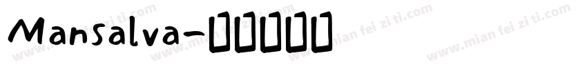 Mansalva字体转换
