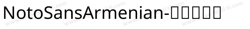 NotoSansArmenian字体转换