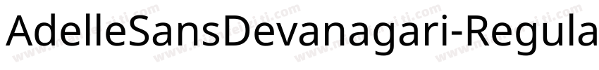 AdelleSansDevanagari-Regular字体转换