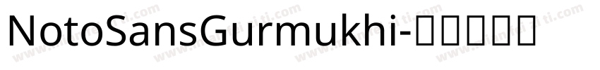 NotoSansGurmukhi字体转换