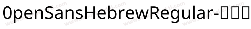 0penSansHebrewRegular字体转换