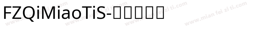FZQiMiaoTiS字体转换