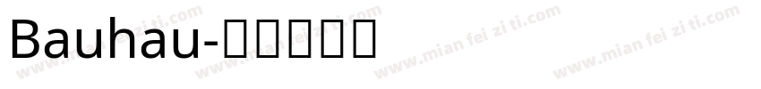 Bauhau字体转换