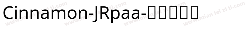 Cinnamon-JRpaa字体转换