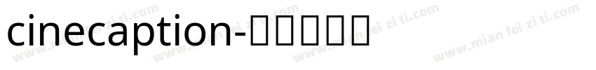 cinecaption字体转换