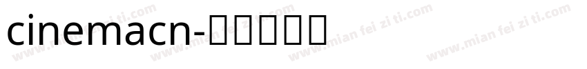 cinemacn字体转换