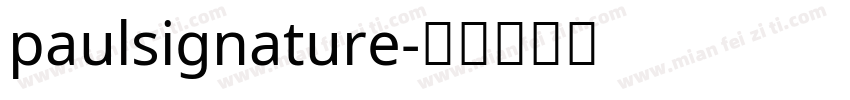 paulsignature字体转换