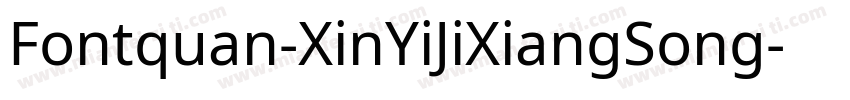 Fontquan-XinYiJiXiangSong字体转换