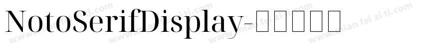 NotoSerifDisplay字体转换