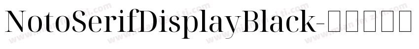 NotoSerifDisplayBlack字体转换