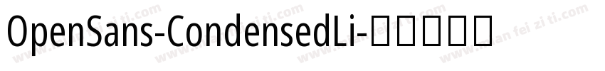 OpenSans-CondensedLi字体转换