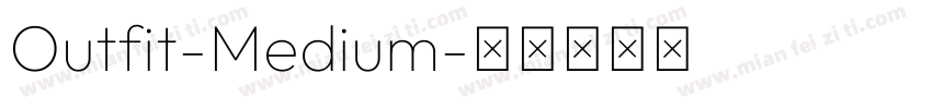 Outfit-Medium字体转换