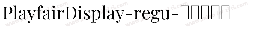 PlayfairDisplay-regu字体转换