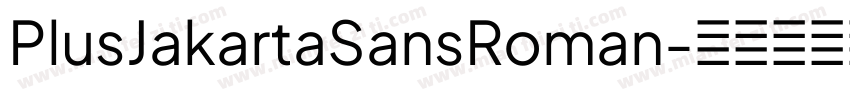 PlusJakartaSansRoman字体转换