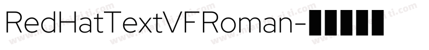 RedHatTextVFRoman字体转换