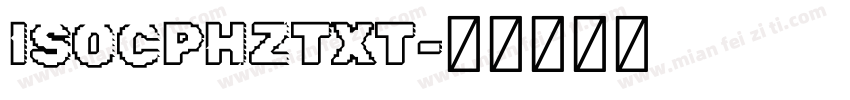 ISOCPHZTXT字体转换