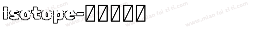 Isotope字体转换