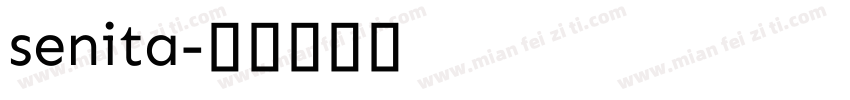 senita字体转换