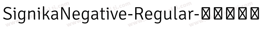 SignikaNegative-Regular字体转换