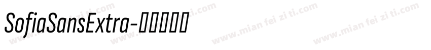 SofiaSansExtra字体转换