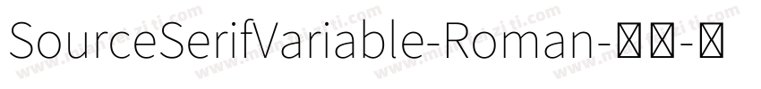 SourceSerifVariable-Roman-常规字体转换